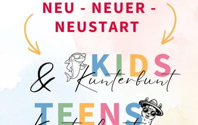 Neustart der Kinder & Teensarbeit